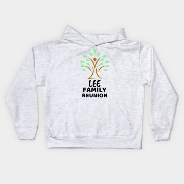 Lee Family Reunion Design Kids Hoodie by Preston James Designs